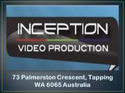 Inception Video Production