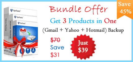 Bundle Offer on (Gmail + Hotmail + Yahoo) Backup - Just in $39