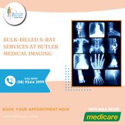 Bulk-Billed X-ray services at Butler Medical Imaging. (08) 9544 3999 